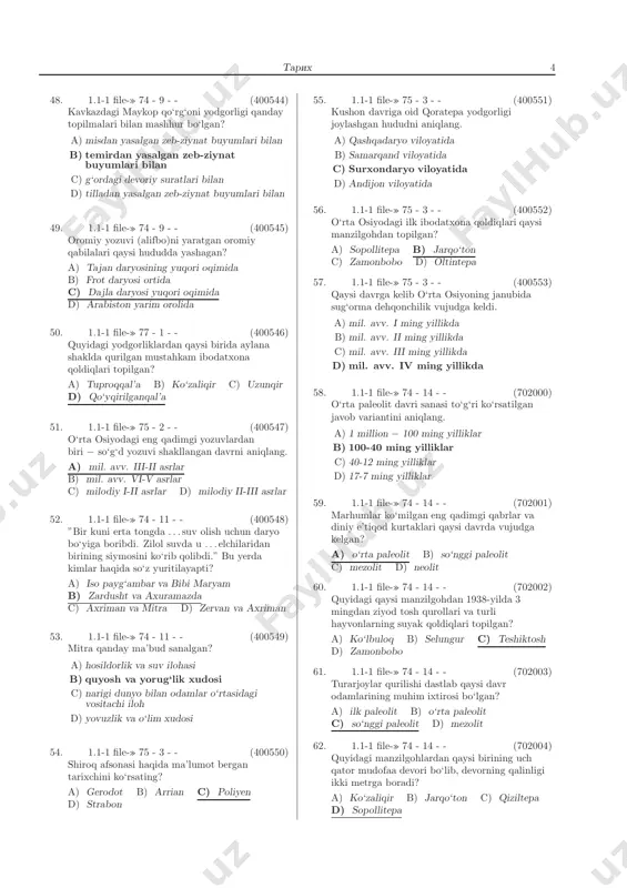 lit davridan b) neolit davridan c) eneolit davridan d) bronza davridan 29. 1.1-1 file-» 74 - 4 - - (310008) doro i saklar ustiga qachon yurish qilgan? a) hukmronligining birinchi yili b) hukmronligining ikkinchi yili c) hukmronligining uchinchi yili d) hukmronligining to‘rtinchi yili 30. 1.1-1 file-» 74 - 4 - - (310009) makedoniyalik aleksandr yurishlari davrida mahalliy zodagonlar - xoriyen va oksiartning qal’alari qayerda joylashgan edi? a) hindiqush tog‘larida b) amudaryo bo‘ylarida c) zarafshon bo‘ylarida d) hisor tog‘larida 31. 1.1-1 file-» 74 - 4 - - (310010) aleksandrga qarshi kurash olib borgan spitamen qayerda makedoniyaliklarga qarshi pistirma qo‘ygan edi? a) zarafshon daryosi bo‘yida b) zariaspa shahri yaqinida c) basileya shahri yaqinida d) samarqand cho‘llarida tarix 3 32. 1.1-1 file-» 74 - 4 - - (310011) xorazmda shaharsozlikning boshlanishi . . . a) mil. avv. vii asrga borib taqaladi b) mil. avv. viii asrga borib taqaladi c) ahamoniylar davri bilan bog‘liqdir …