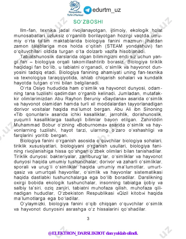 ishi va organizmga ta ’sirini o ‘ rganishda bizga biologiya fani yordam beradi. tibbiyot sohasida dorivor o ‘simliklardan, hayvonlar zaharidan foydalanib, turli kasalliklarni davolash mumkin. buning uchun dorivor o ‘simliklarni zaharlilaridan ajrata olish, hayvon zaharlarini 5 @elektron_darslikbot dan yuklab olindi. kerakli m iqdorda ishlata olish muhim. hozirgi kunda shamollash va asab sistemasi kasalliklarini davolashda mutaxassislar tom o- nidan asalari zahari, qoraqurt zahari, ayniqsa, ilon zaharidan foydalaniladi. odam doimo tashqi muhitga ta ’sir ko ‘ rsatib keladi. masalan, tabiiy boyliklardan foydalanadi, ekinzorlarni sug ‘oradi, qurilish ma- teriali sifatida daraxtlarni kesadi, zararkunandalarga qarshi dori se- padi. biologiya fanini bilish orqali odamning tabiatga salbiy ta ’ sirini kamaytirish, tabiiy boyliklardan oqilona foydalanish mumkin. b io lo g iy a fa n in in g r iv o j la n is h ig a h issa q o ‘ shgan o ‘ zbek o l im la r i . o‘zbekistonda biologiya fanining …