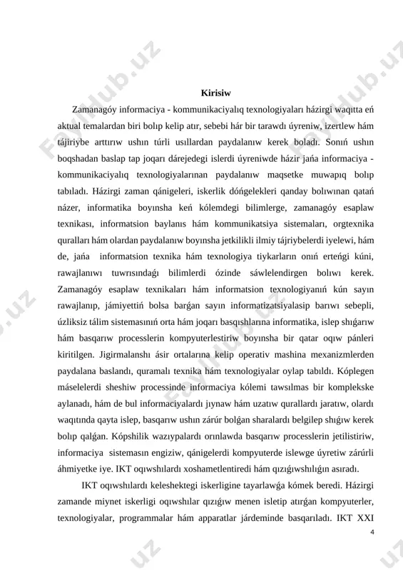 de bolmasada, kóplep funksiyalardı (islerdi) atqara aladılar. mısalı o'zdaewoo avto ózbekstan - kareya qospa avtomobil kárxanasında túrli islerdi atqaratuǵın kárwan saraylar keń qollanılıp atır. búgingi kúnde robotlar mashinasozlik zavodlarında, polat quyılıw sexlarında, ximiyaviy laboratoriyalarda, qurılısda keń qollanılıp atır. robotlardı jaratıw menen shuǵıllanatuǵın texnikanıń arnawlı mekemesi - robototexnika payda boldı. robotlar arasında keń tarqalǵanı bul robot manipulyatorlar bolıp tabıladı. manipulyatorlar - oǵada bayqaǵısh hám kúshli mexanik qol bolıp tabıladı. robotlarni kompyuter basqarib turadı, yaǵnıy kompyuter robotning «miyasi»bolıp tabıladı, olar telekameralar arqalı «ko'rib», mikrofonlar járdeminde «eshitadilar», yaǵnıy informaciya qabıl etediler. arnawlı datchiklar «sezgi» organı wazıypasın oteydi. 1.2 zamanagóy informaciya texnologiyaları - tálim sistemasında bunnan 3500 jıl aldın konfutsiy «esitkenimdi esten shıǵaraman, kórgenimdi eslep qalaman, ǵárezsiz atqarsam túsinip jetemen», degen eken. tálimde informatsion hám de pedagogikalıq texnologiyalardı qollaǵanda student esitiw, kóriw, kórgenleri tiykarında ǵárezsiz pikirlew múmkinshiligine iye boladılar. tálim processinde zamanagóy informaciya texnologiyalarınan paydalanǵan halda sabaqlardı shólkemlestiriw ushın málim bir shárt sharayatlar bar. …