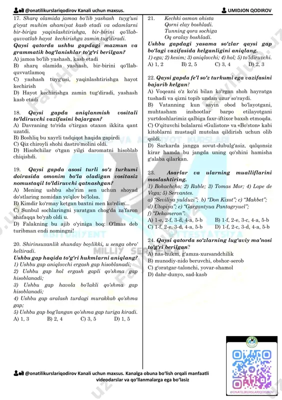 nisbatda qo‘llash mumkin bo‘lgan sifatdosh ega vazifasida kelgan? a) u stol ustidagi ochilgan kitoblarni yig‘ib olib qo‘ydi. b) alisher cho‘zilib yotgan sobirdan nima bo‘lganligini so‘ramoqchi edi. c) yurakka botuvchi bu gaplar kim tomonidan aytilgani noma’lum bo‘lib qoldi. d) bu jinoyatchining katta maydonda osilgani hammaning diqqatini tortgan edi. 14. litseyimiz o‘quvchilarining bugungi muvaffaqiyati hammani quvontirdi. ushbu gapdagi tobe bog‘lanishlar xato berilgan hukmni aniqlang. a) qaratqich aniqlovchining qaratqich aniqlovchiga tobelanishi kuzatilgan. b) ushbu gapda sifat so‘z turkumi fe’l so‘z turkumidagi so‘zga bog‘lanib kelgan. c) ushbu gapda qaralmishning egaga tobelanishi kuzatiladi. d) mustaqil to‘ldiruvchining sof fe’lga tobelanishi kuzatiladi. 15. qaysi javobda asosi omonimlik xususiyatiga ega bo‘lgan fe’lning o‘timli- o‘timsizligiga nisbat qo‘shimchasi ta’sir o‘tkazgan? a) bagungi barcha qo‘shiqlarni bobur do‘tiga kuylatishni qasd qilgan edi. b) ko‘chada o‘ylanib turgan insonlarni ko‘rib to‘xtashga majbur bo‘ldim. c) bu kabi azoblardan anchadan beri qiynalib yurgan sobir barchasini aytib berdi. d) bu silkinishlar yerda katta sunami bo‘lishidan dalolat berayotgan …