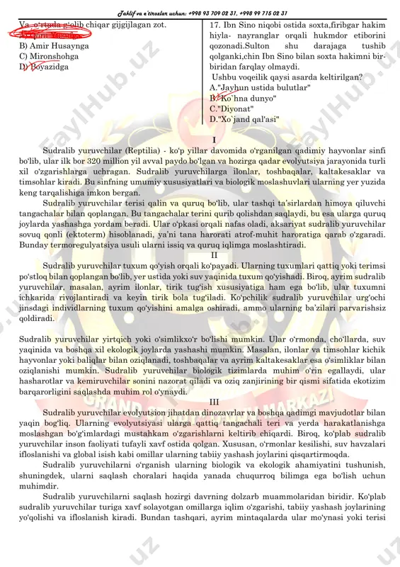 so‘z — otilgan o‘q. chol va kampir shunday yashar–sokin va bezavol. qiz o‘sha xonada – oxirgi bo‘lmada edi. 1 2 3 4 5 6 taklif va e’tirozlar uchun: +998 93 709 02 31, +998 99 715 02 31 va oʻrtada gʻolib chiqar gijgijlagan zot. a) qora yusufga b) amir husaynga c) mironshohga d) boyazidga 17. ibn sino niqobi ostida soxta,firibgar hakim hiyla- nayranglar orqali hukmdor etiborini qozonadi.sulton shu darajaga tushib qolganki,chin ibn sino bilan soxta hakimni bir- biridan farqlay olmaydi. ushbu voqeilik qaysi asarda keltirilgan? a."jayhun ustida bulutlar" b."ko`hna dunyo" c."diyonat" d."xo`jand qal'asi" i sudralib yuruvchilar (reptilia) - ko‘p yillar davomida o‘rganilgan qadimiy hayvonlar sinfi bo‘lib, ular ilk bor 320 million yil avval paydo bo‘lgan va hozirga qadar evolyutsiya jarayonida turli xil o‘zgarishlarga uchragan. sudralib yuruvchilarga ilonlar, toshbaqalar, kaltakesaklar va timsohlar kiradi. bu sinfning umumiy xususiyatlari va biologik moslashuvlari ularning yer yuzida keng tarqalishiga imkon bergan. sudralib yuruvchilar terisi qalin …