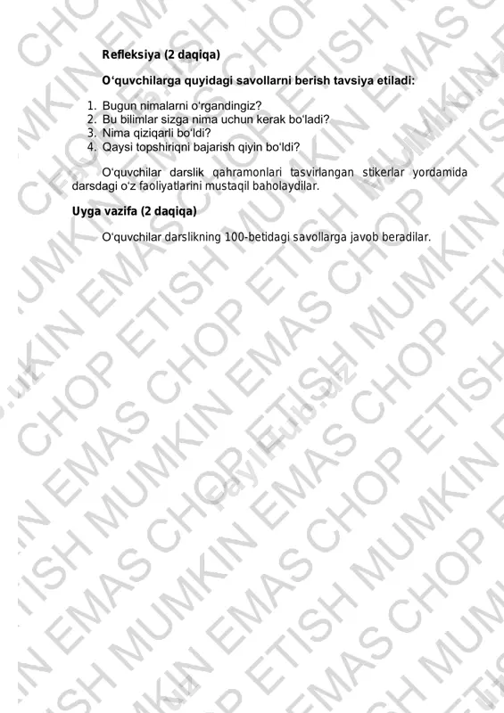 iladi: 1. bugun nimalarni o‘rgandingiz? 2. bu bilimlar sizga nima uchun kerak bo‘ladi? 3. nima qiziqarli bo‘ldi? 4. qaysi topshiriqni bajarish qiyin bo‘ldi? o‘quvchilar dars davomida o‘zlari va o‘z ishlarini darslik qahramonlari tasvirlangan stikerlar orqali mustaqil baholaydilar. uyga vazifa (2 daqiqa) o‘quvchilar o‘rganilgan materialni takrorlaydilar. 2-dars. darsning borishi: tashkiliy qism (2 daqiqa). oʻqituvchi oʻquvchilar bilan salomlashadi. davomat va darsga tayyorgarlikni tekshiradi. uyga vazifani tekshirish (5 daqiqa) o‘qituvchi “eslab qoling!” ruknini o‘qib beradi va o‘tilgan mavzu bo‘yicha o‘quvchilar nimalarni eslab qolganliklari yuzasidan “aqliy hujum” o‘tkazadi. darsning asosiy bosqichi (36 daqiqa) dars savollar ustida ishlash bilan boshlanadi: 1. siz kimning uyiga mehmon bo‘lib borgansiz? 2. tashrifingiz davomida nimalar qiziqarli bo‘ldi? 3. mehmondorchilik vaqtida sizni nima xursand qildi? rasm asosida suhbat o‘tkazish tavsiya etiladi. o‘quvchilar “xalq donishmandligi” rukni bilan tanishadilar. o‘quvchilardan bitta savol o‘ylab topish va uni sinfdoshlariga berish so‘raladi. juftlikda ishlash tashkil etiladi: o‘quvchilar mehmondorchilikdagi xulq-atvor qoidalaridan o‘zlari to‘g‘ri deb hisoblaganlarini belgilaydilar. …