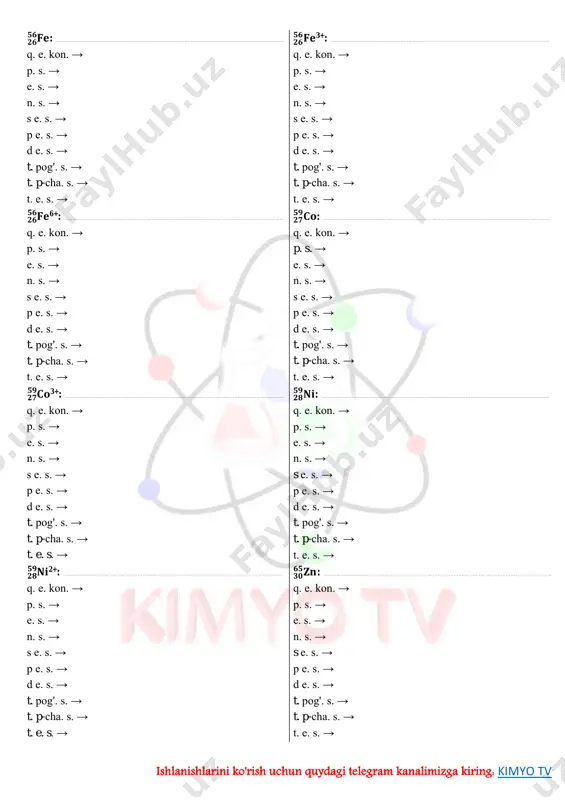 𝟐𝟔 𝟓𝟔 3+: ………………………………………………………………………………………………………………………… q. e. kon. → p. s. → e. s. → n. s. → s e. s. → p e. s. → d e. s. → t. pog'. s. → t. p-cha. s. → t. e. s. → 𝐅𝐞𝟐𝟔 𝟓𝟔 6+: ………………………………………………………………………………………………………………………… q. e. kon. → p. s. → e. s. → n. s. → s e. s. → p e. s. → d e. s. → t. pog'. s. → t. p-cha. s. → t. e. s. → 𝐂𝐨𝟐𝟕 𝟓𝟗 : ……………………………………………………………………………………………………………………………… q. e. kon. → p. s. → e. s. → n. s. → s e. s. → p e. s. → d e. s. → t. pog'. s. → t. p-cha. s. → t. e. s. → 𝐂𝐨𝟐𝟕 𝟓𝟗 3+: ………………………………………………………………………………………………………………………… q. e. kon. → p. s. → e. s. → n. s. → s e. s. → p e. s. → d e. …