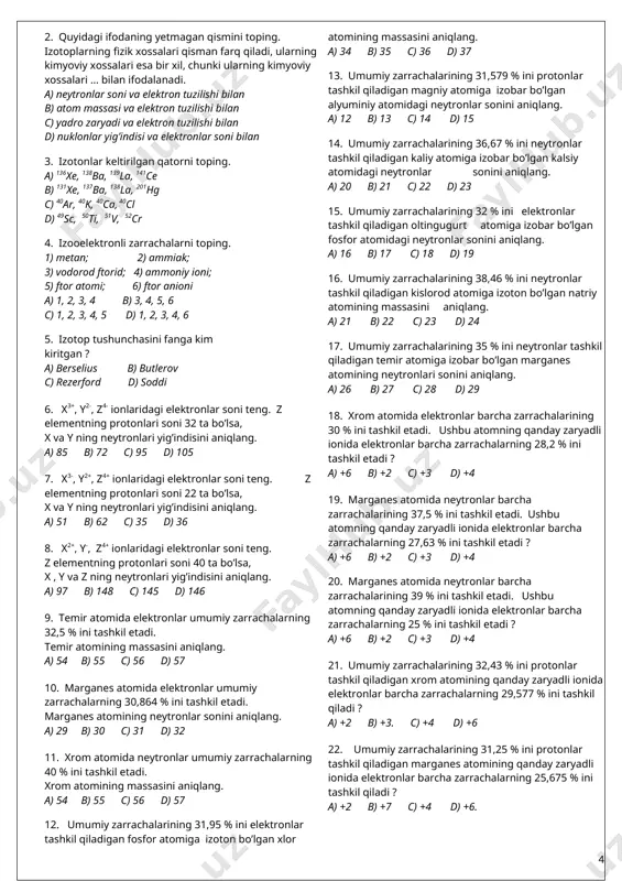ronlar soni x+ kationidagidan 11,5 marta ko’p bo’lsa, x elementni aniqlang. a) li b) na c) k d) be 31. ca+2 kationidagi elektronlar soni x− anionidagidan 1,8 marta ko’p bo’lsa, x elementni aniqlang. a) cl b) f c) j d) br 32. x− anionidagi elektronlar soni h2so3 birikma hosil qilgan oltingugurtdagi elektronlar sonidan 3 marta ko’p bo’lsa, x elementni aniqlang. a) f b) cl c) br d) j 33. (xoh)3(po4)2 birikmasini hosil qilgan x atomining bittasidagi elektronlar soni shu birikmadagi bitta kislorodning elektronlar sonidan 2,3 marta ko’p bo’lsa, x elementni aniqlang. a) al b) cr c) fe d) mn 34. (xoh)3(aso4)2 birikmasida kislorod elektronlari soni x elektronlari sonidan 3,667 marta ko’p bo’lsa, x elementni aniqlang. a) al b) fe c) cr d) mn 35. [x(oh)2]2cr2o7 birikmasida kislorod elektronlari soni x elektronlari sonidan 2,3913 marta ko’p bo’lsa, x elementni aniqlang. a) al b) fe c) cr d) mn 36. 17,92 litr …
