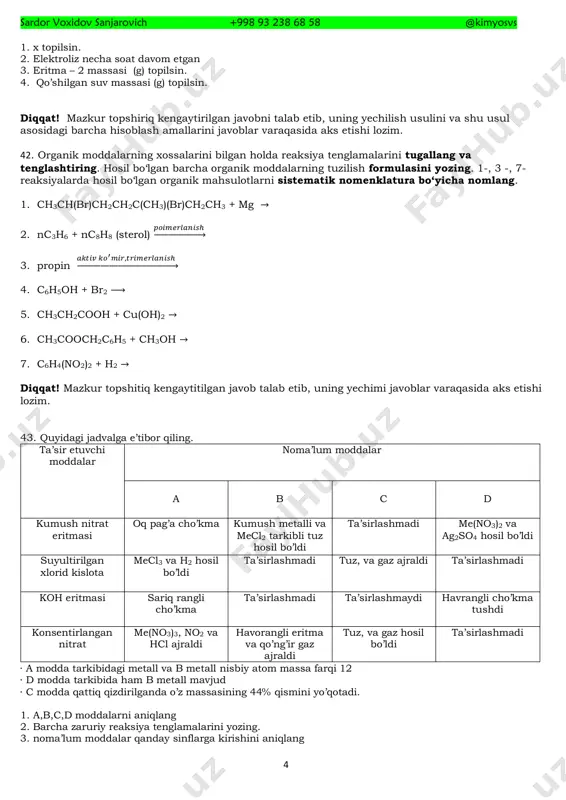 mos keluvchi javoblarni (a-f) javob variantlaridan tanlang. 1 mol ammoniy dixromat va kaliy dixromatdan iborat aralashmaning ma’lum bir qismi xlorid kislotada eritilganda 0,75 mol xlor ajraldi. (n(cr) /n(h) = 1,25) a) 0,2 b) 0,8 c) 0,25 d) 1 e) 0,15 f) 0,3 33. aralashmada ammoniy dixromat miqdori (mol) topilsin 34. aralashmada kaliy dixromat miqdori (mol) topilsin 35. aralashmaning qolgan qismi qizdirilganda qancha (mol) gaz (n.sh) ajraladi sardor voxidov sanjarovich +998 93 238 68 58 @kimyosvs 3 36. 5,4 gr alyuminiy metali noma’lum meoh eritmasida eritilganda olingan metaalyuminat va gaz massalari farqi 19 g bo’ldi. dastlabki ishqor sulfat kislota bilan ta’sirlashsa, qanday molekulyar massali sulfat olinadi? javob: ________________________________________ diqqat! javobingizni javoblar varaqasiga ko‘chirib yozing. 37. mis kuporosi o’z massasidan 3 marta og’ir suvda eritilganda olingan eritmada sulfat ionlari soni (α=1) suv molekulalari sonidan 27,4 molga kam bo’lsa , hosil bo’lgan eritma massasi (g) topilsin. javob: ________________________________________ diqqat! javobingizni javoblar varaqasiga ko‘chirib …