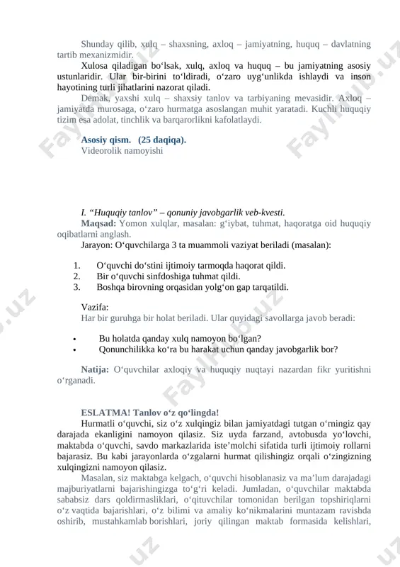 dan kelib chiqib, ushbu tushunchalarning bir-biridan farqini ko‘rib chiqsak. xulq, axloq va huquq o‘rtasidagi farqlar va o‘zaro bog‘liqlik tushuncha manbai xulq shaxsiy tajriba, oilaviy muhit, ta’lim-tarbiya, psixologiya axloq jamiyatda e’tirof etilgan ma’lum qoidalar, milliy va umuminsoniy qadriyatlar huquq qonunlar, kodekslar, farmonlar va qarorlar ularning o‘zaro bog‘liqligi: · xulq – insonning kundalik shaxsiy tanlovlari natijasidir. yaxshi xulq axloqiy qadriyatlar bilan uyg‘unlashadi. · axloq – jamiyatda qanday yashash kerakligini ko‘rsatadi. u xulqqa ta’sir qiladi, huquqqa esa ma’naviy asos bo‘ladi. · huquq – axloqiy qadriyatlarni huquqiy himoya qiladi, shaxslarning xulqini tartibga soladi. shunday qilib, xulq – shaxsning, axloq – jamiyatning, huquq – davlatning tartib mexanizmidir. xulosa qiladigan bo‘lsak, xulq, axloq va huquq – bu jamiyatning asosiy ustunlaridir. ular bir-birini to‘ldiradi, o‘zaro uyg‘unlikda ishlaydi va inson hayotining turli jihatlarini nazorat qiladi. demak, yaxshi xulq – shaxsiy tanlov va tarbiyaning mevasidir. axloq – jamiyatda murosaga, o‘zaro hurmatga asoslangan muhit yaratadi. kuchli huquqiy tizim esa adolat, …