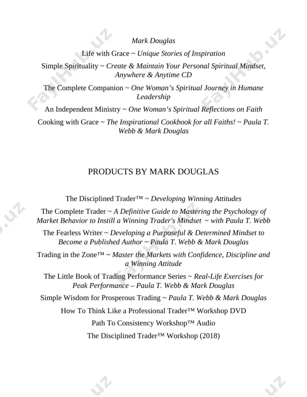 rt series, paula and i have given you our lifetime of knowledge, expertise, and trading experience to help you do just that. choose to step into your higher self – and you will achieve your greatest trading goals. table of contents introduction by paula t. webb preface by mark douglas section one chapter one to produce consistent results, you need to learn to think like a pro chapter two the psychological complexities of trading chapter three analysis is not the key to achieving consistent results chapter four the mechanics of price movement – it’s all about order-flow section two chapter five the anatomy of a trade chapter six the various sources of a buy/sell order-flow imbalance chapter seven understanding technical analysis from a buy/sell order-flow perspective chapter eight the inherent limitations of technical analysis chapter nine understanding the illusion of analysis chapter ten why it’s so dysfunctional to use analysis …