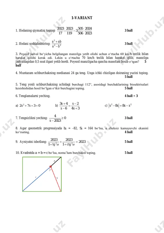 ball 8. agar 1 2 tg = , 0 b>c boʻlsa, |a – b| + |c – a| – |b – c| ni soddalashtiring. 4 ball 3. tenglama va tenglamalar sistemasini yeching. 3 ball×2 a) ( )xxx − =+ − 3 6 2 1 3 2 b)     =− =++− 0 04222 ux xux 4. tengsizlik va tengsizliklar sistemasini yeching. 4 ball×2 a) 8|2| 2 + xx b) ( ) ( ) ( )   +−−+ −−− 7142 310532 2 xxx xxx 5. bir vaqtda a va b shaharlardan bir-biriga qarab yo‘lovchi va yuk poyezdi yoʻlga tushdi. yo‘lovchi poyezdining tezligi 60 km/h, yuk poyezdiniki esa 40 km/h ga teng. poyezdlar 3 soatdan keyin uchrashdi. uchrashgandan qancha vaqt oʻtib yuk poyezdi a shaharga yetib keladi? 5 ball 6. trapetsiyaning diagonali uning oʻrta chizigʻini 3 : 8 kabi nisbatda ikki kesmaga ajratadi. oʻrta chiziq kesmalarining ayirmasi 15 cm …