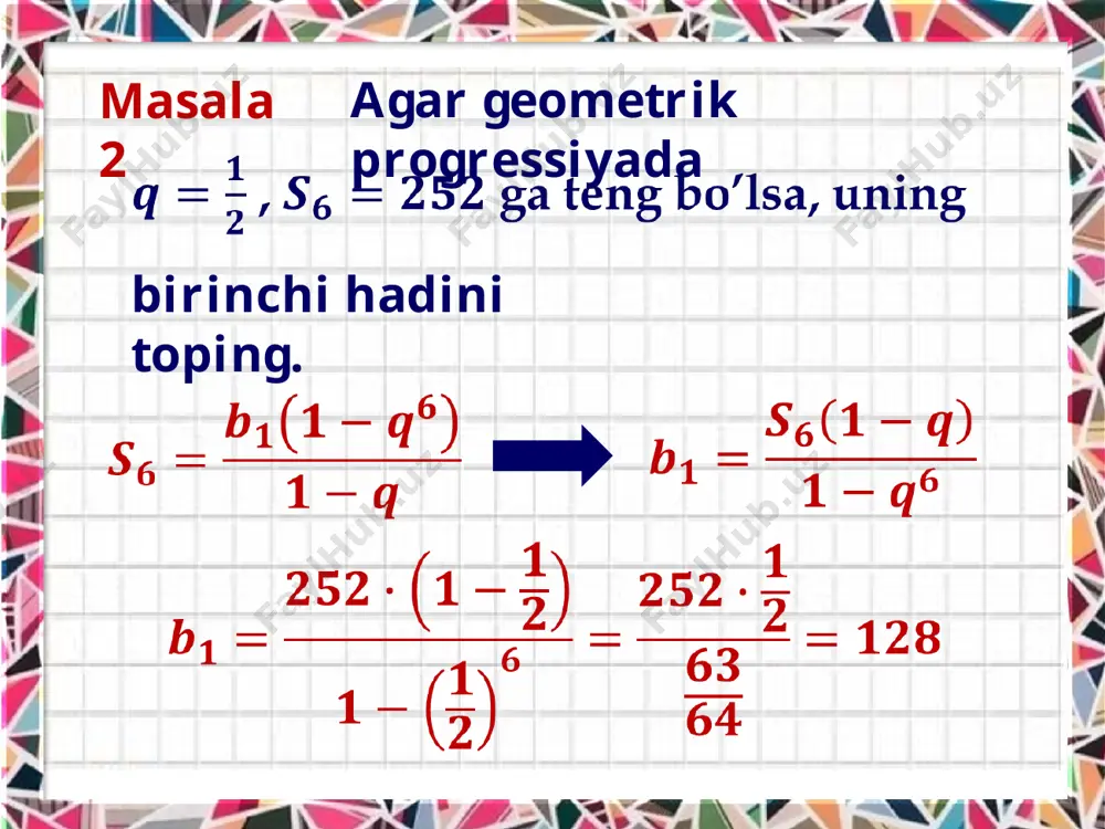 geometrik progressiya dastlabki n ta hadi yig'indisi - Page 4