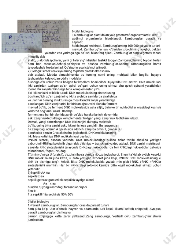 rganizmlarhisoblanib,hujayrasidayadro rosmanashakllanmaganligihamda oddiyko‘payishi(bo‘linish yo‘li)bilan xarakterlidir,jinsiyko‘payish uchramaydi.hujayrapo‘sti murein moddasidan iborat.ular1.sharsimon-kokklar;2.tayoqsimon-batsillalar;3.buralgan vibrionlar,spirillalarshundayshakllardabo'ladi.bakteriyalarnoqulaysharoitdasporahosilqilish xususiyatigaega.bakteriyalarxavflikasalliklarniqo'zg'atadi.o'pkasili,ko'kyo'tal,vabo,o'lat,kuydurgi vaboshqaxavflikasalliklarniqo'zg'atuvchibakteriyalarmavjud. 2)energiya almashinuvi (dissimilyatsiya) jarayonida tirik orga nizmlarda moddalarning parchalanishiro‘yberadi.buassimilyatsiyaningteskarisidir.yuqorimolekulalibirikmalarning parchalanishienergiyaajralishibilanboradi.shuninguchunenergiyaalmashinuvijarayoni dissimilyatsiyadebham yuritiladi.tirikorganizmlarhujayrasidakechadiganenergiyaalmashinuvi jarayoniniuchtabosqichgaajratishmumkin. birinchi bosqich — tayyorgarlik bosqichi,ikkinchi bosqich — glikoliz, ya’ni kislorodsiz (anaerob)parchalanish,uchinchibosqich–kislorodli(aerob)parchalanish,ya’nito‘laparchalanish hisoblanadi. 3)4500gglukozabo'lsauni180gabo'lamiz1801molglukozaningog'rligibo'lsak25molglukoza chiqadi. glikolizjarayonidac6h12o6+2h3po4+2adf=2c3h6o3+2atf+2h2o 1molglukozadan2molsutkislotahosilboladibizda25molglukozaborsutkislatanitopamiz 1mol———2mol 25mol——x=50molsutkislotahosilbo'larekan _________________________________________________ 5biletbiologiya 1)ko‘k-yashilsuvo‘tlar.bubo‘limgakiruvchisuvo‘tlaro‘simliklardunyosiningengqadimgivakillari bo‘lib,o‘ziningjudasoddatuzilishi bilanboshqasuvo‘tlardanfarqqiladi.hujayrasidaxilma-xilpigmentlaruchraydi,lekinularorasida ko‘kfikotsianvayashilxlorofillpigmentlariko‘proqbo‘ladiko‘k-yashilsuvo‘tlarbo‘liminingbir hujayralivakillariga xrokokk(chroccoccus),ipsimon holdagivakillarigaossillatoriyani (ossillatoria),koloniyaliholdagivakillarigaesanostok(nostoc)nimisol qilishmumkin.markaziyosiyocho‘llaridako‘k-yashilsuvo‘tlartuproqhosil bo‘lishijarayonlaridaqatnashadi.ularatmosferadagierki