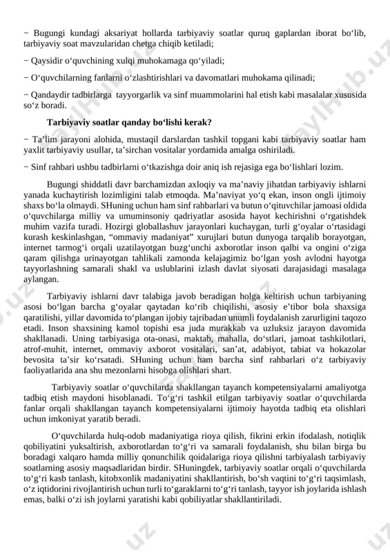 ahbari ushbu tadbirlarni o‘tkazishga doir aniq ish rejasiga ega bo‘lishlari lozim. bugungi shiddatli davr barchamizdan axloqiy va ma’naviy jihatdan tarbiyaviy ishlarni yanada kuchaytirish lozimligini talab etmoqda. ma’naviyat yo‘q ekan, inson ongli ijtimoiy shaxs bo‘la olmaydi. shuning uchun ham sinf rahbarlari va butun o‘qituvchilar jamoasi oldida o‘quvchilarga milliy va umuminsoniy qadriyatlar asosida hayot kechirishni o‘rgatishdek muhim vazifa turadi. hozirgi globallashuv jarayonlari kuchaygan, turli g‘oyalar o‘rtasidagi kurash keskinlashgan, “ommaviy madaniyat” xurujlari butun dunyoga tarqalib borayotgan, internet tarmog‘i orqali uzatilayotgan buzg‘unchi axborotlar inson qalbi va ongini o‘ziga qaram qilishga urinayotgan tahlikali zamonda kelajagimiz bo‘lgan yosh avlodni hayotga tayyorlashning samarali shakl va uslublarini izlash davlat siyosati darajasidagi masalaga aylangan. tarbiyaviy ishlarni davr talabiga javob beradigan holga keltirish uchun tarbiyaning asosi bo‘lgan barcha g‘oyalar qaytadan ko‘rib chiqilishi, asosiy e’tibor bola shaxsiga qaratilishi, yillar davomida to‘plangan ijobiy tajribadan unumli foydalanish zarurligini taqozo etadi. inson shaxsining kamol topishi esa juda murakkab va uzluksiz jarayon davomida shakllanadi. uning …