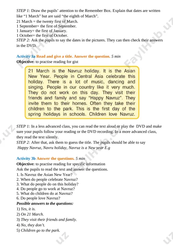 ple say, means 30 angels. 1. the woman has two daughters ______ 2. her sons’ names are hasan and husan _______ 3. she placed 7 stones in pot _______ 4. the women saw a lot of angels when she woke up ____ 5. sumalak means 7 stones ______ vii. marking. 2 min viii. homework 2 min ask the pupils to look at the homework on page 121. check that everybody [bookmark: _goback][image: ][image: ]understands what to do with the 3 tasks. if necessary, explain how to do them. [image: ][image: ] [image: ] [image: ] [image: ] [image: ] [image: ] [image: ] [image: ] [image: ] [image: ] image8.png image9.png image10.png image11.png image12.png image13.png image14.png image15.png image16.png image2.emf write these dates in full. follow the examp le. the seventeenth of june image1.jpeg image2.jpeg image2.png image3.png image4.png image5.png image6.png image7.png