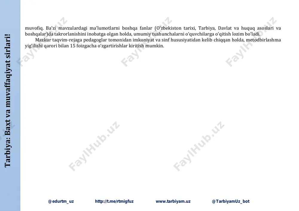 rildi. mazkur taqvim-rejaga ko‘ra, o‘quvchilarning salohiyatidan kelib chiqib, 1 soatga mo‘ljallangan 2-3ta mavzuni umumiy tarzda o‘qitilishi maqsadga t a rb iy a : b a x t v a m u v a ff a q iy a t si rl a ri ! http://t.me/rtmigfuz http://www.tarbiyam.uz/ @edurtm_uz http://t.me/rtmigfuz www.tarbiyam.uz @tarbiyamuz_bot muvofiq. ba’zi mavzulardagi ma’lumotlarni boshqa fanlar (o‘zbekiston tarixi, tarbiya, davlat va huquq asoslari va boshqalar)da takrorlanishini inobatga olgan holda, umumiy tushunchalarni o‘quvchilarga o‘qitish lozim bo‘ladi. mazkur taqvim-rejaga pedagoglar tomonidan imkoniyat va sinf hususiyatidan kelib chiqqan holda, metodbirlashma yig‘ilishi qarori bilan 15 foizgacha o‘zgartirishlar kiritish mumkin. t a rb iy a : b a x t v a m u v a ff a q iy a t si rl a ri ! http://t.me/rtmigfuz http://www.tarbiyam.uz/ @edurtm_uz http://t.me/rtmigfuz www.tarbiyam.uz @tarbiyamuz_bot i sinf uchun tarbiya fanidan taqvim-mavzu reja t/r mavzular nomi soat o‘tish vaqti uyga vazifa rejada amalda iii chorak (10 soat) i …