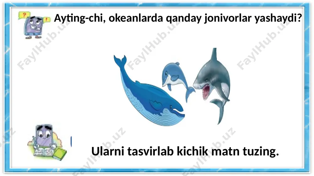 3-sinf.okeanda yashovchi hayvonlar.6-mavzu - Page 4