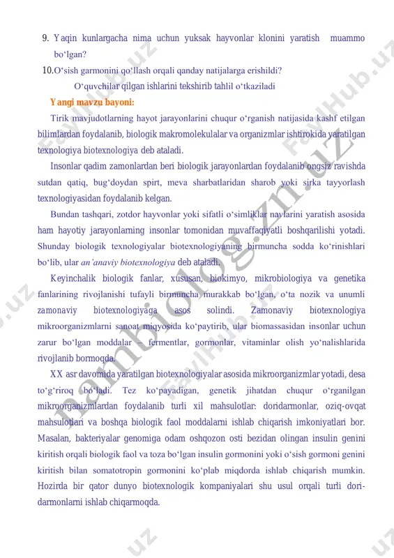 ator yuqumli kasalliklarni aniq lash uchun test tizimlar, biokimyoviy tekshirishlar uchun reaktivlar, egiluvchan biologik plastmassalar, antibiotiklar) ishlab chiqariladi. olimlar aniqlashicha, nonda oqsil miqdori unchalik ko‘p emas. shuningdek, nonda lizin, triptofan, metionin yetishmaydi. bu muammoni biotexnologik yo‘l bilan oson hal qilish mumkin. olimlar ta’kidlashlaricha, 1 t unga 150 gramm lizin qo‘shilganda nondagi oqsil sifati keskin oshishi aniqlangan. umuman, biotexnologiya va sanoat mikrobiologiyasining rivojlanishi faqat ko‘p tonnali qimmatli oziqa ishlab chiqarishni emas, balki turli xildagi fiziologik faol moddalar ishlab chiqarish imkonini ham beradi. eng katta yutuqlar, bir tomondan, odam genomining to‘la ketma-ketligini aniqlash tufayli qo‘lga kiritilgan bo‘lsa, ikkinchi tomondan, o‘simliklarni urug‘dan unib chiqib, gullashi va meva berishigacha bo‘lgan barcha hayotiy jarayonlarni boshqaradigan taxminan 25 ming genlarning aniqlanishi sabab erishildi. gen muhandisligida keyingi paytlarda qo‘lga kiritilgan yutuqlardan yana biri insonlardagi turli irsiy kasalliklarni odam hujayralariga funksional genlarni kiritish orqali davolash texnologiyasidir. bu genlar terapiyasi deb yuritiladi. hujayra muhandisligi bemor a’zosidan bitta sog‘lom hujayrani …