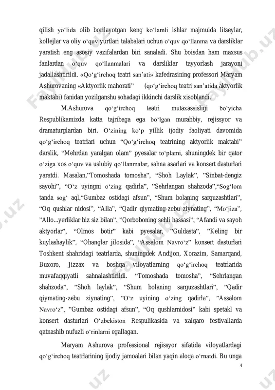 ‘g‘irchoq teatri san’ati bo‘limida «aktyorlik mahorati» fanidan amaliy va nazariy mashg‘ulotlarni olib borilishi, bu sohani tanlagan talabalar 1, 2, 3 va 4- kurslarda oladigan bilim darajasi, bo‘limda talabalarga kasb o‘rgatuvchi asosiy fanlarning mazmuni, talabi, shakli va texnologiyasi, qo‘g‘irchoq teatri aktyorini tarbiyalash jarayonining, dramatik teatr va kino aktyori, musiqali teatr aktyori hamda estrada aktyori bo‘limlarida kasb o‘rganish jarayonidan farqli tomonlari, o‘quv jarayoni, mashg‘ulotlar, talabalar oldiga qo‘yiladigan vazifalarning o‘zgachaligi kabi jihatlar maxsus atamalar, misollar asosida tushuntiriladi. m.ashurova oliy ta’limning sifat bosqichi talablaridan kelib chiqqan holda “aktyorlik mahorati” darsligi sahifalarida bo‘lim talabalariga aktyorlik mahorati fanidan mashg‘ulotlarning sermahsul bosqichma-bosqich olib borilishini, har bir bosqichning mahsus talablari (dastur asosida) va undan kutilgan maqsadlarni, talabalar oldiga qo‘yiladigan yangi vazifalarni sodda, tushunarli, o‘quv jarayonida qo‘llanilgan amaliy misollar yordamida yoritadi. qo‘g‘irchoq teatri aktyorini tarbiyalash jarayonining boshqa teatr aktyorlarini tarbiyalash jarayonidan o‘zgachaligi, bu san’at turining boshqa san’at turlaridan farqini avtor amaliy va nazariy tomondan asoslanadi. har bir bosqichda talabalarga …