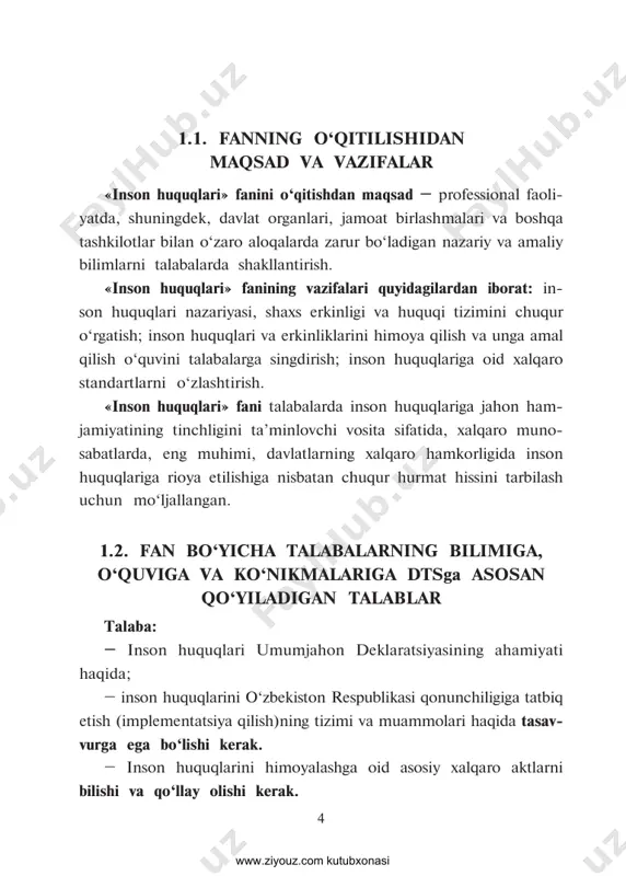 formatsion tusdagi va boshqa samarali usullarini qo‘llash mazkur fanni o‘rganish o‘qitishning an’anaviy va ilg‘or uslub- larini, jumladan, ekspress so‘rovlar, test so‘rovlari, dasturiy o‘qitish, davra suhbatlarini o‘tkazish, kollokviumlar, muammoli o‘qitish, elektron slaydlar va darsliklar orqali tushuntirishlar, yuridik klinika va boshqa usullardan foydalanish orqali amalga oshiriladi. www.ziyouz.com kutubxonasi 6 1-mavzu. inson huquqlari: umumiy tushunchalar va uning mohiyati reja 1. inson huquqlari – umumbashariyat muammosi. 2. «inson huquqlari» o‘quv fanining mavzusi. 3. «inson huquqlari» o‘quv fanining o‘rganish usullari. 4. «inson huquqlari» o‘quv fanining ijtimoiy fanlar tizimidagi o‘rni. 5. «inson huquqlari» o‘quv fanining ahamiyati va tizimi. 6. «inson huquqlari» o‘quv fanini o‘rganishning metodologiyasi va o‘ziga xos xususiyatlari. 1. inson huquqlari va erkinliklarini himoya qilishda yangi davr boshlandi. birlashgan millatlar tashkiloti 1995–2005-yillarni kur- ramizda inson huquqlari o‘n yilligi deb e’lon qildi. inson huquqlarini himoya qilish mustaqilligimiz qomusi bo‘lmish konstitutsiyaning asosiy tamoyillari, o‘zbekiston respublikasi ijti- moiy iqtisodiy tizimini tubdan isloh qilishning asosiy yo‘nalishi va yakuniy maqsadidir. …