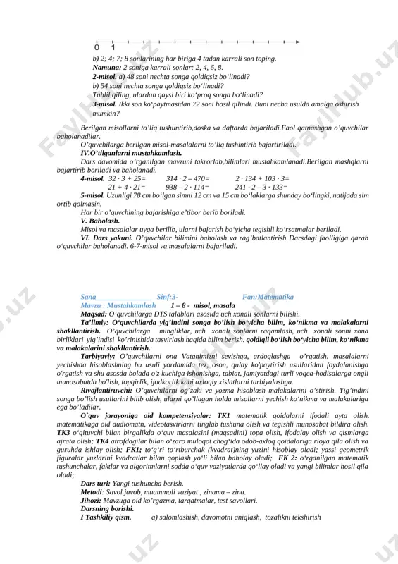 zu bilan bog’lash. 6-misol. 112 : 2= 168 : 3= 184 : 4= 282 : 6= 196 : 2= 267 : 3= 352 : 4= 584 : 8= 7-masala. quruvchi tushgacha 464 ta, tushdan keyin undan 40 ta ko‘p g‘isht terdi. u bir kunda nechta g‘isht tergan? agar quruvchi bir kunda 8 soat ishlagan bo‘lsa, 1 soatda nechtadan g‘isht tergan? uyga berilgan misol va masalalar yuzasidan bilimlari mustahkamlanadi. [image: ]iii. yangi mavzu bayoni yechilishini tushuntiring: 742 : 7 = 7 yuzlik 7 ga bo‘linadi, natija 1 bo‘linmaga yoziladi. qoldiq nol yoniga 4 tushiriladi, 4 soni 7 ga bo‘linmaydi, shuning uchun bo‘linmaga 0 yoziladi.4 o‘nlik yoniga 2 birlik tushiriladi. 42 birlik 7 ga bo‘linadi,natija 6 bo‘linmaga yoziladi. o’quvchilarga berilgan misol-masalalarni to’liq tushintirib bajartiriladi. 2-misol. 212 : 2= 408 : 4= 630 : 6= 872 : 8= 324 : 3= 545 : 5= 714 : 7= 909 : 9= 3-masala. san’at muzeyiga …
