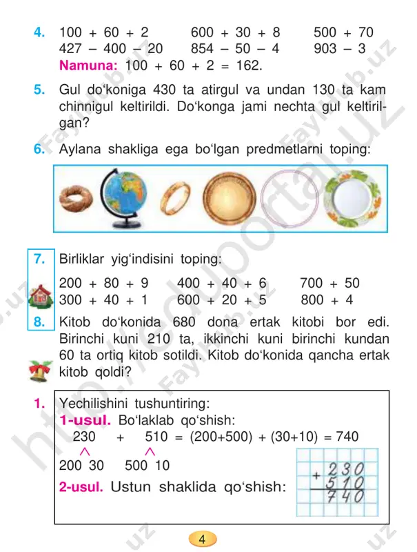 i toping. 1. perimetri 16 cm bo‘lgan kvadratni 8 bo‘lakka teng bo‘ling. besh bo‘lagini sariqqa, ikki bo‘lagini yashil rangga bo‘yang. natijada, kvadratning qancha qismi bo‘yaldi? bo‘yalgan qismini kasr ko‘rinishida ifodalang va ularning yig‘indisini toping. 2. 1) 6, 14, 20 sonlarining yarmini toping. 2) 6,15 sonlarining uchdan bir qismini toping. 3) 8, 16, 24 sonlarining choragini toping. 2 4 * 2 4 * 4 4 8 * * 4 2 4 * 4 7 * ; ; ; ; ; ht tp :// ed up or ta l.u z 156 3. rasm asosida masala tuzing va uni yeching: 4. savatdagi anorning choragi 6 dona bo‘lsa, yarmi necha do nani tashkil etadi? uchdan bir qismi­chi? 5. 60 50 40 30 20 10 sonlari orasiga «+» va «–» ishoralaridan tanlab shunday qo‘ying ki, natija 70 chiqsin. 6. 3 8 1 5 3 8 1 6 5 9 1 4 1 10 4 10 …