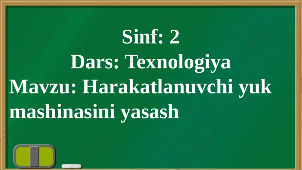 107_darstexnologiya_fan_harakatlanuvchi_yuk_mashinasini_yasash_2 - Page 4
