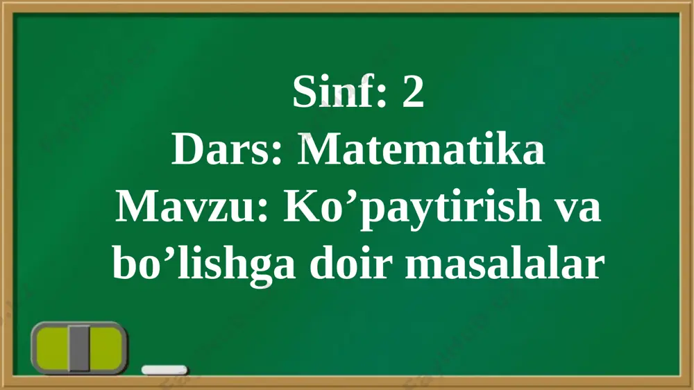 91_dars_ko’paytirish_va_bo’lishga_doir_masalalar_matematika_2_sinf - Page 4