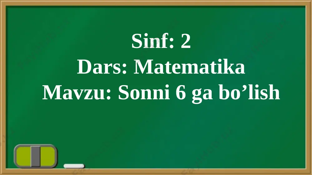 81- dars. sonni 6 ga bo'lish matematika. 2- sinf - Page 4