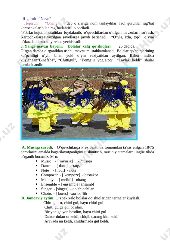 larini [image: image7.png] [image: image8.png] [image: image9.bmp][image: image10.png] ii-guruh dutor, nog’ora nay cholg’ularini [image: image11.png] [image: image12.png] [image: image13.png] iii guruh rubob, karnay, g’ijjak cholg’ularini pantomimoda ko’rsatadilar. [image: image14.png] [image: image15.png] [image: image16.png] 4. mustahkamlash 7 daqiqa. dars davomida o’rganilgan faoliyatlarni savol-javoblar asosida takrorlab, mustahkamlash. “sog’lom bola ” yili munosabati bilan dars davomida qo’shiq yoki musiqiy kuylarga ritmuk raqs harakatlarini bajarish. [image: image17.png][image: image18.png][image: image19.png] 5. uyga vazifa. 3daqiqa. darsni yakunlash. guruhlarning jamlagam ballarini hisoblab, g’oliblarni aniqlash, baholash va rag’batlantirish o’tilgan dars yuzasigan uyga vazifa berish. mavzuni mustaqil o’qib kelish. qo’shiqni yod olish va kuylab kelish. musiqiy xayrlashish. qo’qon shahar xtmttfeb tasarrufidagi 27-umumiy o’rta ta’lim maktabining musiqa fani o’qituvchisi xoldarova muruvvatxonning “bolalar xalq qo’shiqlari” mavzusida bir soatlik ochiq dars ishlanmasi [image: image20] o’zbekiston serquyosh vatanimiz shuhrating porlasin yoshlar senga qanot bag’ri keng olamni mahliyo qilgan ajdodlar ruhi yor oltin vodiylar do’stlarga yo’ldosh, mehribon hur o’lka [image: image1.emf]