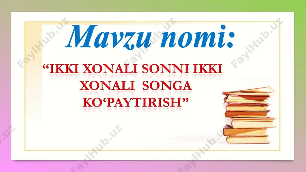 ikki xonali sonni 2 xonali songa kopaytirish - Page 4