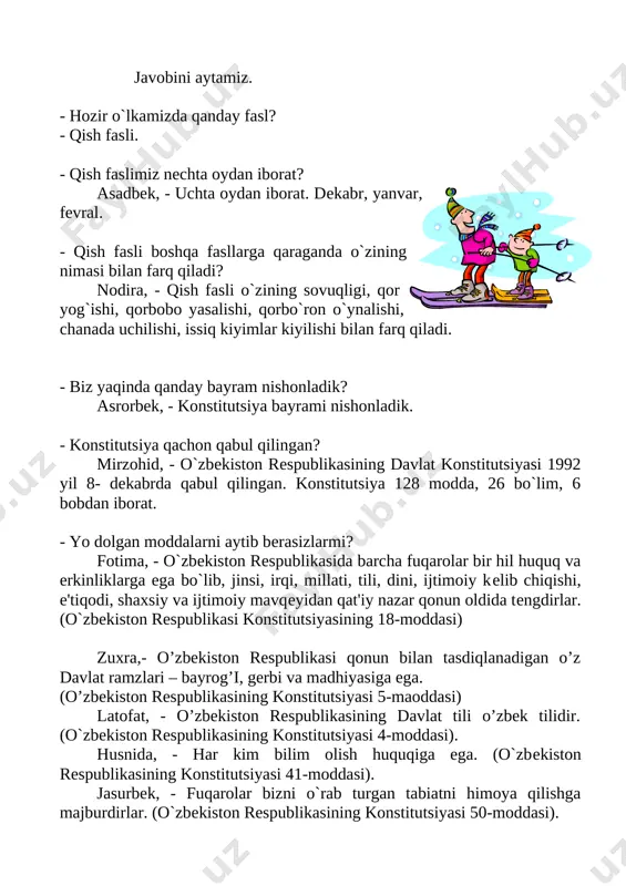 rmondan archa mehmonga keldi. qorbobomiz ko`p yaxshi, bizga sovg`a keltirar. chiroqlarni nurida o`yinchoqlar yaltirar. - qish haqida yod olgan topishmoqlardan ham aytib berasizlarmi? bilol, - sudrasang yuradi, sudramasang turadi. (chana) ahmad, - ko`kda supra ochildi, uni erga sochildi. (qor) oysha, - ayoz bobo novvot sotdi, olgan edim qo`lim qotdi. (muz) - 2-sinfda qanday fan qo`shildi? - rus tili fani qo`shildi. - rus tili fanidan kim she'r aytib beradi? [image: so00289_]mohira, - «frukti» prekrasen nash osenniy sad, vnem sleva est i vinograd. nad vetkax igrushki, i yabloki i grushi. husnida, - «ovoshi» est unas svoy ogorod, chto tam tolko ne rastyot ! [image: so00257_] ovoshey tam polon ryad, poschitaem vsyo podryad. latofat, - «noviy god» yolka naryajaetsya prazdnik priblijaetsya. noviy god u vorot rebyatinik yolka jdyot. na dvore, snejok idyot. skoro prazdnik – noviy god! - shioringiz nimadan iborat? uni bilasizmi? unga amal qilasizmi? - bizning shiorimiz: kim istasa ko`p bilim, …