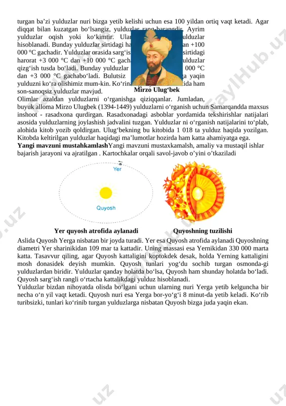 ’limlar vaqti 1 tashkiliy qism 3 daqiqa 2 o`tgan mavzuni mustahkamlash 5 daqiqa 3 yangi mavzu bayoni 15 daqiqa 4 yangi mavzuni mustahkamlash 10 daqiqa 5 o`quvchilarni rag`batlantirish. darsni yakunlash. 10 daqiqa 6 uyga vazifa 2 daqiqa jami 45 daqiqa tashkiliy qismdarsning tashkil qilish jarayoni.tashkiliy qism. navbatchi axboroti. o`tgan mavzuni mustahkamlasho‘tilgan va uyga berilgan mavzuni so‘rash va takrorlash jarayoni va ajratilgan vaqti 10 minut asosiy qism.tabiatshunoslik fani asosida savol-javoblar o’tkazish. yangi mavzu bayoniyangi mavzu mazmunini tushuntirish jarayoni va ajratilgan vaqti 20 minut. yangi mavzu bayoni. tunlari osmonda son-sanoqsiz yulduzlar ko‘rinadi. yulduzlar bizga mitti bo‘lib ko‘rinsa-da, aslida ular-ning har biri juda ulkan. yulduz bizdan nihoyatda olisda olovdek yonib turgan shar shaklidagi ulkan osmon jismidir. yulduzlarning bizdan qanday uzoqlikda kanligini tasavvur qilib ko‘raylik. ulardan tarqalayotgan nurlar 1 sekundda 300 000 kilometr masofani bosib o‘tadi. nurning tezligi shunday katta bo‘lsa ham, eng yaqin yulduzning nuri bizga 4 yilda yetib keladi. ko‘rinib turgan ba’zi …