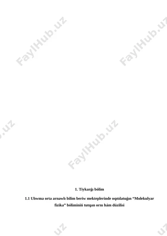 6 saat, qadaǵalaw jumısları ushın 4 saat hám laboratoriya jumısları ushın 4 saat waqıt ajıratılǵan. zat dúzilisiniń molekulyar kinetik teoriyası tiykarları 1-bapta‚ 2-bapta bolsa termodinamika elementleri; 3-bapta suyıqlıqlardı sirt hádiyseleri; 4-bapta qattı denelerdiń ózgeshelikleri; 5-bapta element agregat jaǵdayınıń ózgeriwi sıyaqlı temalar uyreniledi. ulıwma orta arnawlı bilim beriw mekteplerde “ molekulyar fizika” ni oqıtıwdı jetilistiriw. ulıwma orta arnawlı bilim beriw mektepleriniń 6-9 klasslarında fizika páni arnawlı oqıtıladı. bul tálim túrleriniń hár birinde fizikanıń bólimlerinen biri bolǵan “molekulyar fizika” hám “termodinamika tiykarlari”ni oqıtıwdıń ayrıqsha táreplerin qaray shıǵamız. 9 klaslardaǵı “molekulyar fizika” temaların oqıtıwdaǵı izbe-izligi. 9-klassta “molekulyar fizika hám termodinamika tiykarlari' bólimi uyreniledi. 9-klassta tómendegi temalar ótiledi: 1. molekulyar -kinetik teoriyanıń tiykarları. 2. molekulalar ólshemi, sanı hám massası. 3. element muǵdarı. avogadro turaqlısı. molyar massa. 4. gaz molekulalarınıń háreketi. shtern tájiriybesi. 5. ideal gaz molekulyar-kinetik teoriyanıń tiykarǵı teńlemesi. 6. molekulalar konsentraciyası. 7. temperatura. absolyut temperatura. 8. gaz molekulalarınıń ıdıs diywalina kórsetetuǵın basımı. 9. …