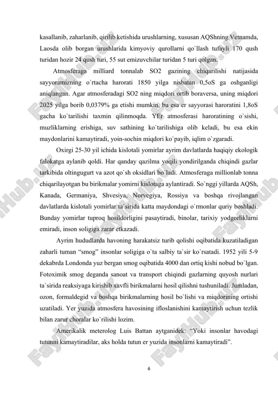 erolog luis battan aytganidek: “yoki insonlar havodagi tutunni kamaytiradilar, aks holda tutun er yuzida insonlarni kamaytiradi”. rivojlangan mamlakatlarda tashqi muhitning ifloslanishi avtomobil dvigatellari chiqarayotgan zaharli moddalar tufayli yuz berayotir. ba`zi kapitalistik mamlakatlarda, masalan: yaponiyada avtomobillarning ko`pligi natijasida ko`cha harakatini boshqaruvchi polisiya xodimi har 2 soatda kislorod maskasini almashtirib turishga majbur bo`ladi. shu sababli ham mutaxassislar avtomobillarni “ildirakdagi ximiyaviy fabrika” deyishadi. mashina motori chiqargan gaz tarkibida uglerod oksidlari, karbonat angidrid, aldegidlar, azot oksidlari, uglevodlar, qo`roshin birikmalari bo`lib, ular inson soligiga salbiy ta`sir ko`rsatadi, uglerod oksidlari qondagi gemoglabin bilan birikib, uning kislorod tashishi funksiyasini pasaytiradi. qo`roshin birikmasi nafas olish yo`llari orqali o`tib kishilarning yurak-qon tomirlarini shikastlar ekan. atmosferaning kosmosdan ifloslanishi kosmik changlardan sodir bo`lmoqda. yer sirtiga yiliga 10 mln.t. kosmik chang tushadi. eng xavflisi olam fazosidan yerga kelayotgan turli xil chang, meteor zarralari, radiasiya oqimlari. vulqonlarning otilishi va to jinslarining emirilishidan atmosferaga chiqqan turli xil zarralar bir necha yilgacha havoga suzib yurishi …