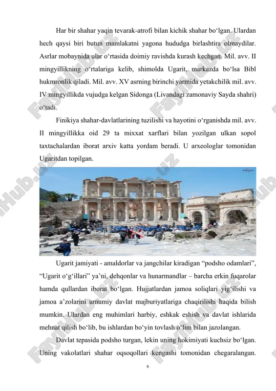 idon hukmdori zimreddi va amoriylarga qarshi kurashda yordam so‘raydi; uni orolda qurshab olishgan bo‘lib, unda na suv, na o‘tin bor edi. anastasi i papirusida (mil. avv. xiii asr) tir “suvlarida baliq qumdan ko‘p bo‘lgan suvlar oqib boradigan dengizdagi katta shahar” sifatida tilga olinadi. eng qadimgi manzilgohlar haqiqatdan ham orolda joylashgan bo‘lib, materikda shahar atrofidagi qishloq va qabristonlar bo‘lgan. orolda suv bo‘lmagan; suv ras-el-aindan qirg‘oqqa keltirilgan, u yerda kemalarda shaharga olib kelingan (tell-mashuk va ras-el-ain o‘rtasidagi vodoprovod qoldiqlari hozirgacha saqlanib qolgan); qamal paytlarida yomg‘ir suvlarini katta idishlarga to‘plashga to‘g‘ri kelgan. orol ikki bandargohga — shimolda sidon va janubiy- g‘arbda misr bandargohlariga ega bo‘lgan; so‘nggisi hozirda qumlar bilan qoplangan bo‘lib, orolning bir qismini dengiz yuvib ketgan. mil. avv. xii asrda filistimliklar tomonidan sidon vayron qilinganidan so‘ng finikiya shaharlari o‘rtasida birinchi o‘ringa tir shahri chiqib oladi. u savdoda asosiy rol o‘ynay boshlaydi. o‘rta yer dengizining g‘arbiy yarmidagi deyarli barcha finikiya koloniyalari (kadis, utika, …