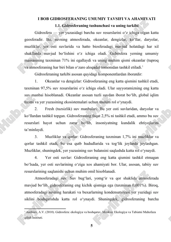 ng taxminan 2.5% ini tashkil qiladi. ushbu suvlar ko‘plab ekologik tizimlar va qishloq xo‘jaligi uchun muhim resurslardir. gidrosferaning katta qismini tashkil etadigan muzliklar va qorlar, asosan, antarktida va arktikada joylashgan. yer yuzidagi suvning taxminan 1.7% ini muzliklar tashkil qiladi, ammo bu suvni erish mumkin emas, chunki u qattiq holatda mavjud. er osti suvlar – bu erning qobig'ida, chuqur qatlamlarda joylashgan suvlar bo‘lib, ular yerning suv resurslarining taxminan 0.63% ini tashkil qiladi. er osti suvlarining yirik qismi, asosan, qishloq xo‘jaligi va sanoat ehtiyojlari uchun ishlatiladi. atmosferadagi suv – atmosferadagi suv bug'lanish va kondensatsiya jarayonlari orqali doimiy ravishda harakatlanadi. bu hududdagi suv miqdori juda kichik bo‘lib, yerdagi barcha suvning atigi 0.001% ini tashkil qiladi, lekin uning atmosferadagi roli juda muhim, chunki u iqlim tizimini boshqarishda va yog‘ingarchilikning paydo bo‘lishida muhim ahamiyatga ega. biologik suvlar – bu suvlar o‘simliklar va hayvonlar organizmlarida mavjud bo‘lib, ular biyosferaning muhim tarkibiy qismlaridan biridir. biologik suvlar o‘simliklar …