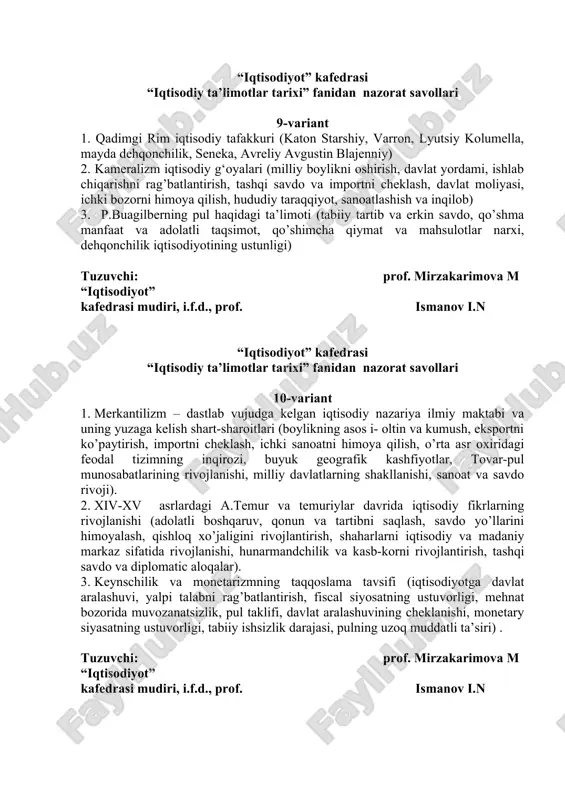 umush, eksportni ko’paytirish, importni cheklash, ichki sanoatni himoya qilish, o’rta asr oxiridagi feodal tizimning inqirozi, buyuk geografik kashfiyotlar, tovar-pul munosabatlarining rivojlanishi, milliy davlatlarning shakllanishi, sanoat va savdo rivoji). 2. xiv-xv asrlardagi a.temur va temuriylar davrida iqtisodiy fikrlarning rivojlanishi (adolatli boshqaruv, qonun va tartibni saqlash, savdo yo’llarini himoyalash, qishloq xo’jaligini rivojlantirish, shaharlarni iqtisodiy va madaniy markaz sifatida rivojlanishi, hunarmandchilik va kasb-korni rivojlantirish, tashqi savdo va diplomatic aloqalar). 3. keynschilik va monetarizmning taqqoslama tavsifi (iqtisodiyotga davlat aralashuvi, yalpi talabni rag’batlantirish, fiscal siyosatning ustuvorligi, mehnat bozorida muvozanatsizlik, pul taklifi, davlat aralashuvining cheklanishi, monetary siyasatning ustuvorligi, tabiiy ishsizlik darajasi, pulning uzoq muddatli ta’siri) . tuzuvchi: prof. mirzakarimova m “iqtisodiyot” kafedrasi mudiri, i.f.d., prof. ismanov i.n “iqtisodiyot” kafedrasi “iqtisodiy ta’limotlar tarixi” fanidan nazorat savollari 11-variant 1. o’rta asrlar iqtisodiy tafakkuri (din va iqtisodning uyg’unligi, adolatli narx va foyda, qulchilikdan feudal tizimga o’tish, mehnat etikasi, savdo va karvon yo’llari, henarmandchilik tsexlari, sudxo’rlikning man etilishi, feudal vazifalar …