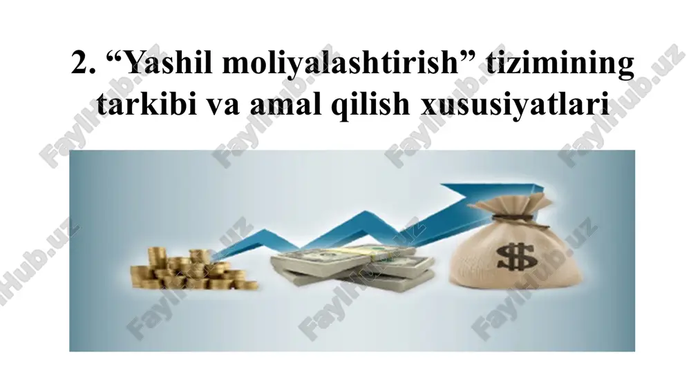 "yashil iqtisodiyot"ga o’tishjarayonini moliyalashtirish - Page 5