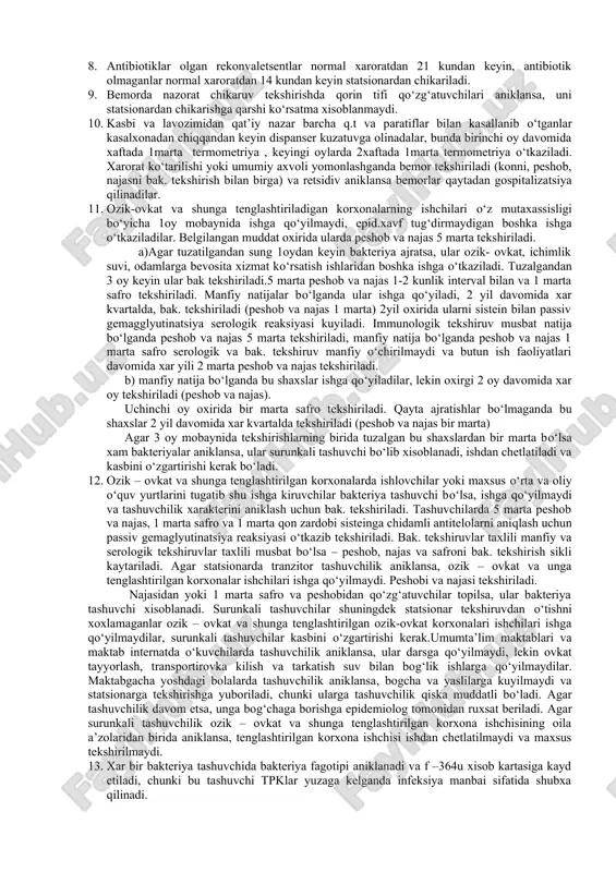 a eritrotsitar xi – diagnostikum bilan o‘tkaziladi. diagnostik titr ra da emlanmaganlarda 1:100-1:200, lekin bosh diagnostik mezon bo‘lib, kasallikning keyingi kechishida titrining 1:400-1:800 – iii:1600 gacha oshishi xisoblanadi. korin tifiga karshi erta emlanganlarda yoki kasallanib o‘tganlarda, shuningdek boshka yukumli kasalliklar (sil, kora oksok, toshmali tif)da ra ancha yukori titrda (1:800 gacha) musbat bo‘lishi mumkin. lekin takroriy qo‘yilganda fakat tifoparatifoz infeksiya bilan kasallanganlarda titrlar oshishi kuzatiladi. 4 ta antigen o va on korin tifi xamda a va v bakteriya tashuvchilikning serodiagnostikasida xi gemaglyutinatsiya raeksiyasi qo‘llaniladi, bunda diagnostikum sifatida korin tifining xi antigeni bilan sensibilizatsiya kilingan o(i) gr odam koning eritrotsitlari ishlatiladi. reaksiya sezgir va maxsus, ya’ni u xi antitelolar bo‘lganda musbat, o- antitelo bo‘lganda sodir bo‘lmaydi. profilaktik tadbirlar tpklarning profilaktikasi kompleksi san – gigienik tadbirlarni o‘tkazishga asoslanadi: suv manbalarini qulay joylashtirish; axolini sanitar jixatdan toza bo‘lgan ichimlik suvi bilan ta’minlash; axoli yashash joylarini rejali muntazam tozalash; umumiy ovqatlanish, maxsulotlar sotilishi ustidan …