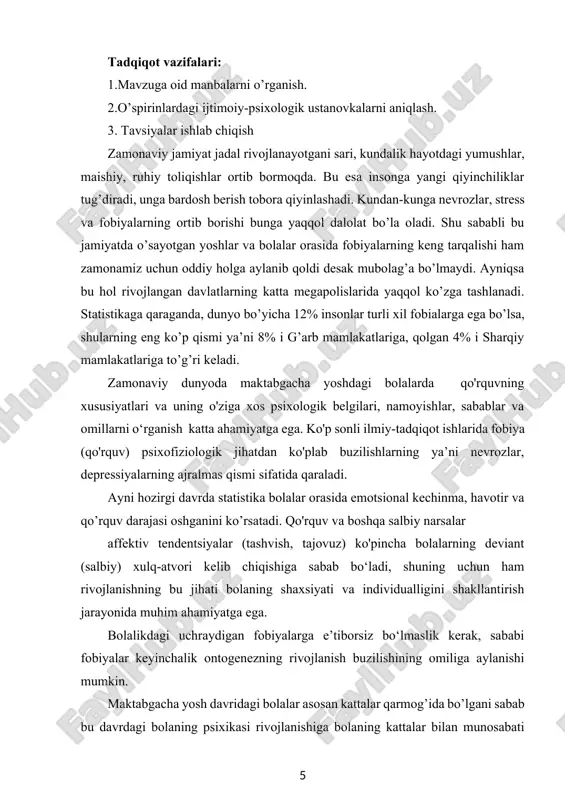 ish. kurs ishining predmeti: bolalarda namoyon bo'ladigan qo‘rquv turlarining psixodiagnostikasi va ularning korreksiyasini tashkil qiladi. kurs ishining metodologik asosi. vigotskiyning “bola psixikasi rivojlanishida o’yinnning ahamiyati”, zaxarov.a.i ning “kunduzgi va kechki qo’rquvlar” ,davletshin m.g.ning “yosh davrlar va pedagogik psixologiya”, nishanova, z.t.ning “rivojlanish psixologiyasi. pedagogik psixologiya” darsligi, asranboyeva “bolalar psixologiyasi va psixodiagnostikasi” kitoblari. ishning tuzilishi va hajmi. kurs ishi 2 bob, 4 bo’lim, xulosa, tavsiya va foydalanilgan adabiyotlar ro‘yxati qismidan iborat. kurs ishi jami 31 betdan iborat. i bob. maktabgacha yosh davrlarida bo’lgan bolalar o’rtasida fobiyaning kelib chiqishining nazariy taxlili 1.1. fobiya haqida tushuncha. bola psixologiyasida qo’rquvning o’rni tashqi xavf-xatarlarga bo’lgan hissiy reaktsiyalarimiz qo’rquv deb ataladi. bizning fobiyalarimiz ham biz his qiladigan qo’rquvning o’zgarishidir. fobiya – bu insonning kundalik hayotiga salbiy ta’sir ko’rsatadigan vaziyatdan qo’rqish. fobiya – bu odamlarda tez-tez uchraydigan (ko’plab ruhiy va fiziologik hodisalar bo’lib, u odamning haqiqiy vaziyatdan qo’rqishini yoki kelajakdagi voqealardan xavotirlanishini o’z ichiga oladi) kasalliklardir. fobiya bilan …