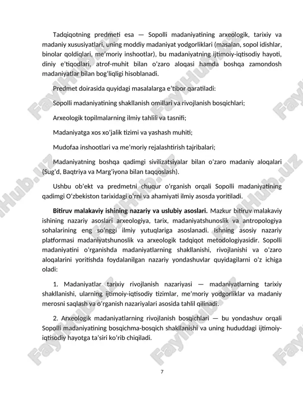 redmet doirasida quyidagi masalalarga e’tibor qaratiladi: sopolli madaniyatining shakllanish omillari va rivojlanish bosqichlari; arxeologik topilmalarning ilmiy tahlili va tasnifi; madaniyatga xos xo‘jalik tizimi va yashash muhiti; mudofaa inshootlari va me’moriy rejalashtirish tajribalari; madaniyatning boshqa qadimgi sivilizatsiyalar bilan o‘zaro madaniy aloqalari (sug‘d, baqtriya va marg‘iyona bilan taqqoslash). ushbu ob’ekt va predmetni chuqur o‘rganish orqali sopolli madaniyatining qadimgi o‘zbekiston tarixidagi o‘rni va ahamiyati ilmiy asosda yoritiladi. bitiruv malakaviy ishining nazariy va uslubiy asoslari. mazkur bitiruv malakaviy ishining nazariy asoslari arxeologiya, tarix, madaniyatshunoslik va antropologiya sohalarining eng so‘nggi ilmiy yutuqlariga asoslanadi. ishning asosiy nazariy platformasi madaniyatshunoslik va arxeologik tadqiqot metodologiyasidir. sopolli madaniyatini o‘rganishda madaniyatlarning shakllanishi, rivojlanishi va o‘zaro aloqalarini yoritishda foydalanilgan nazariy yondashuvlar quyidagilarni o‘z ichiga oladi: 1. madaniyatlar tarixiy rivojlanish nazariyasi — madaniyatlarning tarixiy shakllanishi, ularning ijtimoiy-iqtisodiy tizimlar, me’moriy yodgorliklar va madaniy merosni saqlash va o‘rganish nazariyalari asosida tahlil qilinadi. 2. arxeologik madaniyatlarning rivojlanish bosqichlari — bu yondashuv orqali sopolli madaniyatining bosqichma-bosqich …