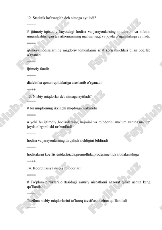 an belgilari asosida umumlashtirib ta’riflovchi miqdor,ko’rsatkich tushuniladi ==== har xil turdagi (xildagi,tipdagi) hodisani o’zgaruvchan belgilari asosida umumlashtirib ta’riflovchi miqdor,ko’rsatkich tushuniladi ==== hodisani o’zgarmas belgilari asosida umumlashtirib ta’riflovchi miqdoriy ko’rsatkich tushuniladi ==== bir xil turdagi (xildagi,tipdagi) hodisani o’zgaruvchan belgilari asosida umumlashtirib ta’riflovchi miqdor,ko’rsatkich tushuniladi ++++ 31. agar ma'lumotlar davriy qator (yillar bo’yicha) ko’rinishida keltirilgan bo’lsa aholining o’rtacha soni qaysi formula bo’yicha hisoblanadi ==== # oddiy arifmetik ==== oddiy garmonik ==== oddiy kvadratik ==== oddiy geometrik ++++ 32. qaysi holatlarda oddiy va tortilgan arifmetik o’rtachalar o’zaro teng bo’ladi: ==== # vaznlar mavjud bo’lmaganda yoki teng bo’lganda ==== vaznlar teng bo’lganda ==== vaznlar teng bo’lmaganda ==== vaznlar mavjud bo’lmaganda ++++ 33. agar belgining uchrashish sonlarini 5 marta oshirsak, unda o’rtacha: ==== # o’zgarmaydi ==== 5 birlikk oshadi ==== 5 marta oshadi ==== o’zgaradi ++++ 34. tanlab kuzatish: ==== # qisman kuzatish usuli ==== yoppasiga kuzatish usuli ==== uzluksiz kuzatish usuli ==== uzlukli kuzatish …