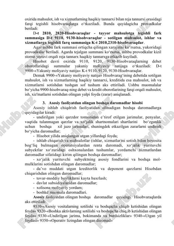 g kaytarib olinishiga quyidagicha provodka beriladi: d-t 9040-«sotilgan mahsulotning qaytarilishi» k-t pul mablag‘lari hisobvaraqlari.qaytarib olingan mahsulot va tovarlarning tannarxiga kizil storno yozuvi orqali quyidagicha provodka beriladi: d-t 9110, 9120,9130-hisobvaraqlar k-t 2810, 2910, 2920-hisobvaraqlar. kaytarib olingan mahsulot va tovarlar bo‘yicha hisoblangan qqs summasiga quyidagicha provodka beriladi: d-t 6410-«byudjetga to‘lovlar bo‘yicha qarzlar» k-t 5110-«hisob-kitob schyoti». hisobot davri oxirida 9040-hisobvaraqning debet saldosi yakuniy moliyaviy natijaga o‘tkaziladi: d-t 9900-«yakuniy moliyaviy natija» k-t 9040-«sotilgan tovarlarning qaytarilishi». 9050-«xaridor va buyurtmachilarga berilgan chegirmalar» hisobvarag‘ida tayyor mahsulot va tovarlar qiymatidan xaridor va buyurtmachilarga berilgan chegirmalar hisobga olinadi. xaridor va buyurtmachilarga chegirmalar berilganida quyidagicha provodka beriladi: d-t 9050-«xaridor va buyurtmachilarga»berilgan chegirmalar» k-t 4010,4110-hisobvaraqdar. hisobot davri oxirida 9050-hisobvaraqning debet saldosi yakuniy moliyaviy natijaga o‘tkaziladi: d-t 9900-«yakuniy moliyaviy natija» k-t 9050-«xaridor va buyurtmachilarga berilgan chegirmalar».sotilgan tayyor mahsulot, tovarlar, bajarilgan ish va ko‘rsatilgan xizmatlar tannarxi to‘g‘risidagi axborotlar quyidagi hisobvaraqlarda aks ettiriladi: 9110-«sotilgan mahsulot tannarxi» 9120-«sotilgan tovarlar tannarxi» 9130-«sotilgan ish va xizmatlar tannarxi» …