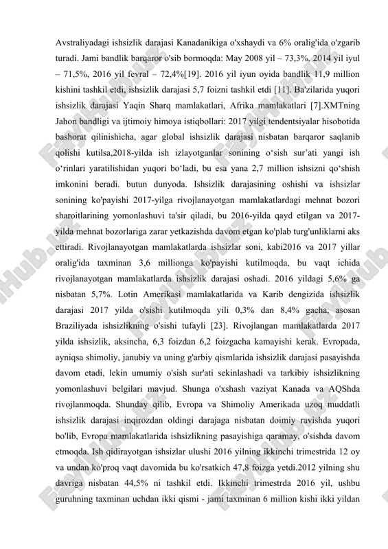 ivojlanmoqda. shunday qilib, evropa va shimoliy amerikada uzoq muddatli ishsizlik darajasi inqirozdan oldingi darajaga nisbatan doimiy ravishda yuqori bo'lib, evropa mamlakatlarida ishsizlikning pasayishiga qaramay, o'sishda davom etmoqda. ish qidirayotgan ishsizlar ulushi 2016 yilning ikkinchi trimestrida 12 oy va undan ko'proq vaqt davomida bu ko'rsatkich 47,8 foizga yetdi.2012 yilning shu davriga nisbatan 44,5% ni tashkil etdi. ikkinchi trimestrda 2016 yil, ushbu guruhning taxminan uchdan ikki qismi - jami taxminan 6 million kishi ikki yildan ortiq ishsizlar ro'yxatiga kiritilgan.shuningdek, 2017 yilda rivojlanayotgan mamlakatlarda ishsizlik darajasi oshishi kutilmoqda.mamlakatlar, 2017 va 2018 yillarda ishsizlik darajasi. 5,5% ichida o'zgaradi. biroq, ko'plab rivojlangan va rivojlanayotgan mamlakatlar uchun asosiy muammo ishchi kuchi ishtirokining past darajasi, shuningdek, o'z-o'zini ish bilan ta'minlaydigan ishchilar va maosh to'lanmaydigan oila ishchilarining yuqori ulushi bo'lib qoladi.zaif bandlik sifatida tasniflangan korxonalar. zamonaviy dunyoning eng dolzarb muammolaridan biri bu yoshlar ishsizligi. ko'pgina shtatlarda bu yangi muammo emas.biroq, bu iqtisodiy inqiroz sharoitida yanada kuchaydi va yoshlarning …