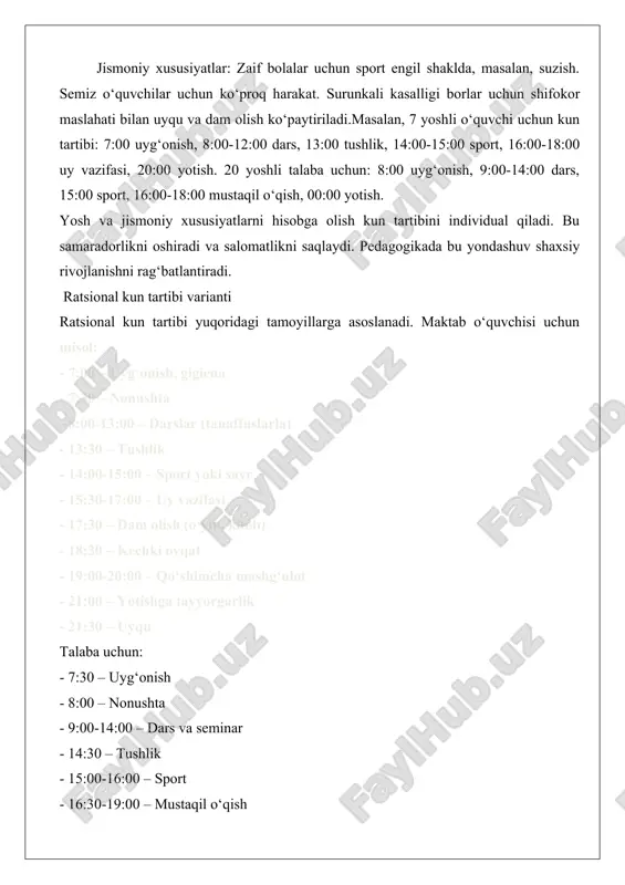 n tartibini individual qiladi. bu samaradorlikni oshiradi va salomatlikni saqlaydi. pedagogikada bu yondashuv shaxsiy rivojlanishni rag‘batlantiradi. ratsional kun tartibi varianti ratsional kun tartibi yuqoridagi tamoyillarga asoslanadi. maktab o‘quvchisi uchun misol: - 7:00 – uyg‘onish, gigiena - 7:30 – nonushta - 8:00-13:00 – darslar (tanaffuslarla) - 13:30 – tushlik - 14:00-15:00 – sport yoki sayr - 15:30-17:00 – uy vazifasi - 17:30 – dam olish (o‘yin, kitob) - 18:30 – kechki ovqat - 19:00-20:00 – qo‘shimcha mashg‘ulot - 21:00 – yotishga tayyorgarlik - 21:30 – uyqu talaba uchun: - 7:30 – uyg‘onish - 8:00 – nonushta - 9:00-14:00 – dars va seminar - 14:30 – tushlik - 15:00-16:00 – sport - 16:30-19:00 – mustaqil o‘qish - 19:30 – kechki ovqat - 20:00-22:00 – dam olish (do‘stlar, hobbi) - 23:00 – uyqu bu variantlar moslashuvchan va muvozanatli. ular o‘qishni 40-50%, dam olishni 20%, sportni 10%, uyquni 30% qamrab oladi. amalda, o‘quvchi bu …