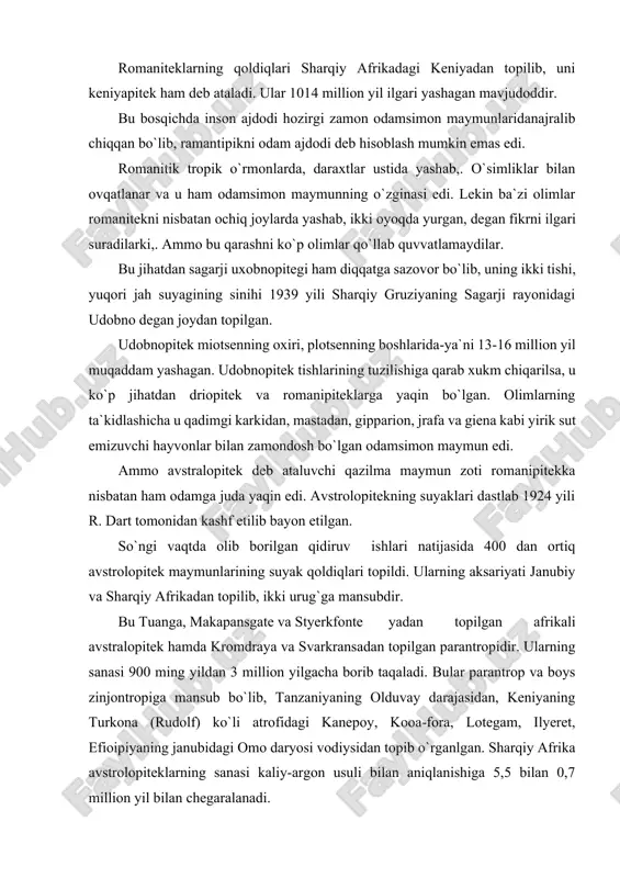 kali avstralopitek hamda kromdraya va svarkransadan topilgan parantropidir. ularning sanasi 900 ming yildan 3 million yilgacha borib taqaladi. bular parantrop va boys zinjontropiga mansub bo`lib, tanzaniyaning olduvay darajasidan, keniyaning turkona (rudolf) ko`li atrofidagi kanepoy, kooa-fora, lotegam, ilyeret, efioipiyaning janubidagi omo daryosi vodiysidan topib o`rganlgan. sharqiy afrika avstrolopiteklarning sanasi kaliy-argon usuli bilan aniqlanishiga 5,5 bilan 0,7 million yil bilan chegaralanadi. shuni ham aytib o`tish kerakki,. sharqi-janubiy va janubiy osiyodan ham avstrolopitekka yaqin bo`lgan mavjudodlarning suyak qoldiqlari topilgan. xitoyning janubidagi topilgani blek gigantopitegi shimoliy hindistondan topilgan bilaspur gigantopitekning hamda yavaning sangirak degan joyidan topilgan qadimgi yavan magentroplarini shular jumlasidan kiritish mumkin. avstrolopiteklar yerda yashashga moslashgan mavjudod bo`lib,. ikki oyoqlab yurgan. ular hamma odamsimon maymunlardan farq qilgan va ayni vaqtda odamga yaqinlashib qolgan edi. ammo ularning oyoq-qo`llarida ushlagich organlari saqlanib qolgan bo`lib, u xoli tayanch organi sifatida to`liq shakllangan emas edi. uning barmoqlari ancha kuchli, bo`hinlari tarqqiy etgan bo`lib, qamrab olish va mahkam …