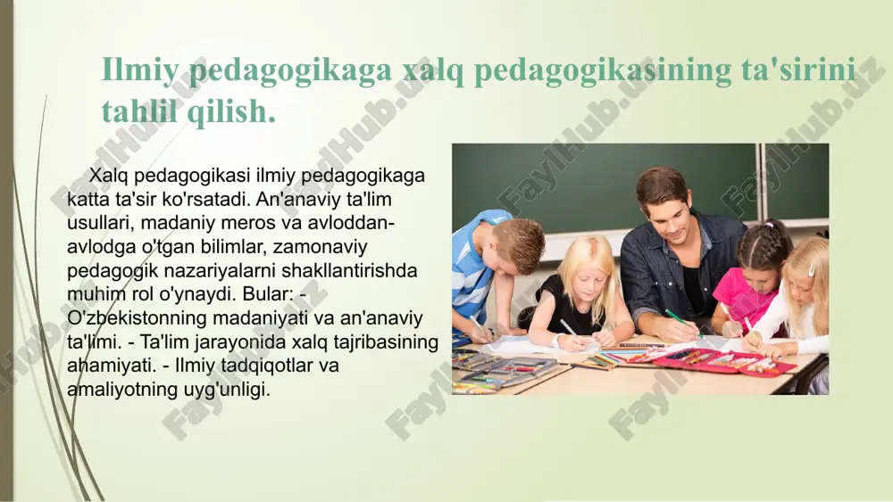 xalq pedagogikasi – ilmiy pedagogikaning asosi - Page 5