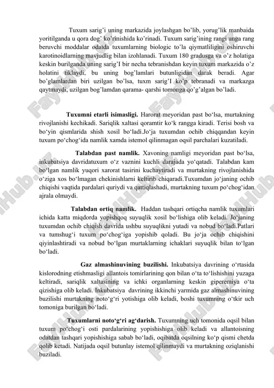 nobud bo‘lish sabablarinio‘rganing. buning uchun 5-7 dona tuxumning nobud bo‘lgan murtaklarini ovoskopda ko‘zdan kechiring. murtaklarning yoshini aniqlang. 3. topshiriq.. murtakning rivojlanishi uchun o‘rtacha xarorat inkubatorlarda past yoki yuqori me’yorlarini ayting. 4. topshiriq. tuxumlarni inkubatsiyalashda biologik nazorat o‘tkazing va ovoskopda ko‘ring. image1.jpeg image2.jpeg image3.jpeg image4.jpeg image5.jpeg /docprops/thumbnail.wmf m avzu: tuxumlarni inkubatsiyalashda biologik nazorat o‘tkazish, (embrionini) murtakning me’yorida rivojlanishini laboratoriya sharoitida baholash . darsning maqsadi : turli parranda tuxumlarini inkubatorda ochirish tartibini o‘rganish , ayrim vositalar va ular yig‘indisining xavo xarorati va namligi , xavo almashinuvi , tuxumlarni ag‘darishning murtaklar rivojlanishiga ta’siri bilan tanishish , parranda tuxumlarini inkubatorda ochirishning boshlanishi , o‘rtasi va oxiridagi farqini o‘rganish xavoning xarorati . murtakning rivojlanishi uchun o‘rtacha xarorat inkubatorlarda 37,5 s ga to‘g‘ri keladi . past xarorat murtakning o‘sishi va rivojlanishiga salbiy tasir ko‘rsatadi va inkubatsiya davrida organizmda turli buzulishlarni keltirib chiqaradi . ortiqcha xarorat xam to‘qimalar o‘zgarish jarayonini tezlashishi , a’zolarning navbat bilan yuzaga kelishining …