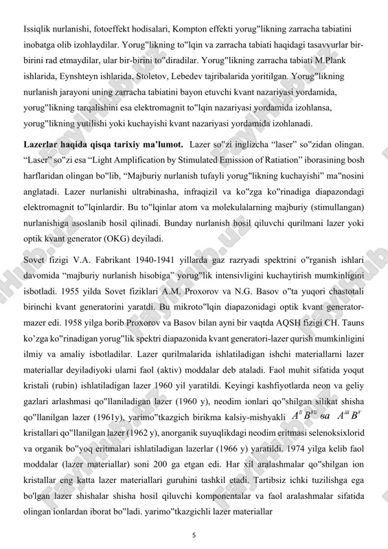 ol muhit turiga qarab lazer qurilmalari qattiq jismli, suyuqlikli, gazli, yarimo‟tkazgichli va bo‟yoq moddali lazerlar ko‟rinishida bo‟ladi. muhitni g‟alayonlangan (uyg‟ongan, qo‟zg‟algan) holatga keltirish (aktivlashtirish) qo‟zg‟atuvchi qurilma yordamida “qo‟zg‟otib” amalga oshiriladi. qattiq jismli lazerlarda qo‟zg‟atish yoki “optik tazyiq” kuchli yorug‟lik yordamida bajariladi. gazli lazerlar elektr razryadi (uchqun)dan foydalaniladi. yarimo‟tkazgichli lazerlar faol muhit ishchi qismi p-n o‟tish orqali elektronlar oqimi (elektr toki) ni o‟tkazishga asoslanib ishlaydi. invers bandli muhit nurlanishi intensivligini oshirishda rezonatorlar (ikkita yaqin shaffof ko‟zgular) dan foydalaniladi. tarqalayotgan fotonlarning faol muhit orqali ko‟p marta o‟tishi rezonator yordamida amalga oshiriladi. lazerlarda ular tutib qoluvchi va kuchaytiruvchi vazifasini bajaradi. lazerlarning ish jarayonini 3 yoki 4 sathli modelda ko‟rsatish mumkin. uch sathli generatorlarda “lazer nurlanish” elektronlarning invers joylashishi asosida sath bilan “uyg‟ongan” sathlarning birortasi orasida, to‟rt sathli generatorlarda esa ikkita “uyg‟ongan” sathlar orasida ro‟y beradi. uch sathli sxema bilan ishlaydigan lazerlarga yoqut (rubin) lazeri misol bo‟la oladi. bu guruhga kirgan xrom, samariy , …