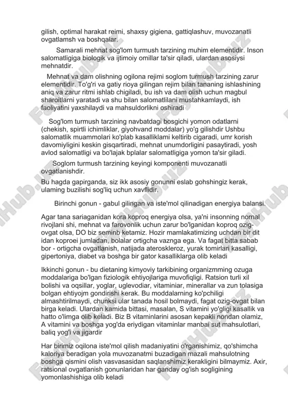 lgan ehtiyojm gondirishi kerak. bu moddalarning ko'pchiligi almashtirilmaydi, chunksi ular tanada hosil bolmaydi, fagat ozig-ovgat bilan birga keladi. ulardan kamida bittasi, masalan, s vitamini yo'gligi kasallik va hatto o'limga olib keladi. biz b vitaminlarini asosan kepakli nondan olamiz, a vitamini va boshga yog'da eriydigan vitaminlar manbai sut mahsulotlari, baliq yog'i va jigardir har birimiz oqilona iste'mol qilish madaniyatini o'rganishimiz, qo'shimcha kaloriya beradigan yola muvozanatmi buzadigan mazali mahsulotning boshga qismini olish vasvasasidan saqlanshimiz kerakligini bilmaymiz. axir, ratsional ovgatlanish gonunlaridan har ganday og'ish sogligining yomonlashishiga olib keladi nsonning jismoniy rivojlanishini tavsiflovchi asosiy fazilatlar kuch, tezlik, chaggonlik, moslashuvchanlik va chidamlilikdir. bu fazilatlarning har binini yaxshilash ham salomatlikani yaxshilashga yordam beradi, lekin bir xil darajada emas. sprintda mashq gilish orgali siz juda tez bolishingiz munkin. va nihoyat, gimnastika va akrobatika mashglarini gollash orgali epchil va moslashuvchan bolish yaxshi fkr. biroq, bulaming barchasi bilan patogen ta'sirlarga etarlicha. samarali tiklanish va kasalliklarning oldini olish uchun, birinchi …