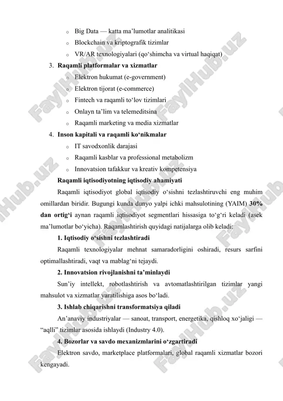 avtomatlashtirish kuchayadi; · biznes jarayonlari shaffoflashadi; · davlat xizmatlari qulaylashadi; · yangi digital kasblar paydo bo‘ladi. dunyo miqyosida raqamli iqtisodiyotdagi yangiliklar so‘nggi yillarda dunyoda raqamli iqtisodiyot jadal rivojlanmoqda. quyidagi yo‘nalishlar asosiy yangiliklardandir: · sun’iy intellekt (ai) va avtomatlashtirish xarajatlarni kamaytirishda yetakchi omilga aylandi. · metaverse va virtual reallik asosidagi iqtisodiy loyihalar kengaymoqda. · kriptovalyutalar va blokcheyn moliya tizimida yangi imkoniyatlar yaratmoqda. · bulutli texnologiyalar (cloud computing) korxonalarning it xarajatlarini sezilarli qisqartirmoqda. · 5g texnologiyasi tezkor internet asosida yangi xizmatlarni paydo qilmoqda. · raqamli to‘lovlar va mobil banking global moliya bozorining asosiy yo‘nalishiga aylandi. raqamli iqtisodiyot sohasidagi yangiliklar dunyo miqyosida jadal rivojlanmoqda va iqtisodiy, texnologik va ijtimoiy jarayonlarni tubdan o‘zgartirmoqda. so‘nggi yillarda global raqamli iqtisodiyotning o‘sish sur’ati sezilarli darajada tezlashdi. xalqaro iqtisodiy tahlil institutlarining ma’lumotlariga ko‘ra, raqamli iqtisodiyot global yalpi ichki mahsulotdagi (yim) ulushi bo‘yicha yildan-yilga o‘sib bormoqda va ayni paytda iqtisodiy raqobatning asosiy omiliga aylanmoqda. 1. sun’iy intellekt va avtomatlashtirish …
