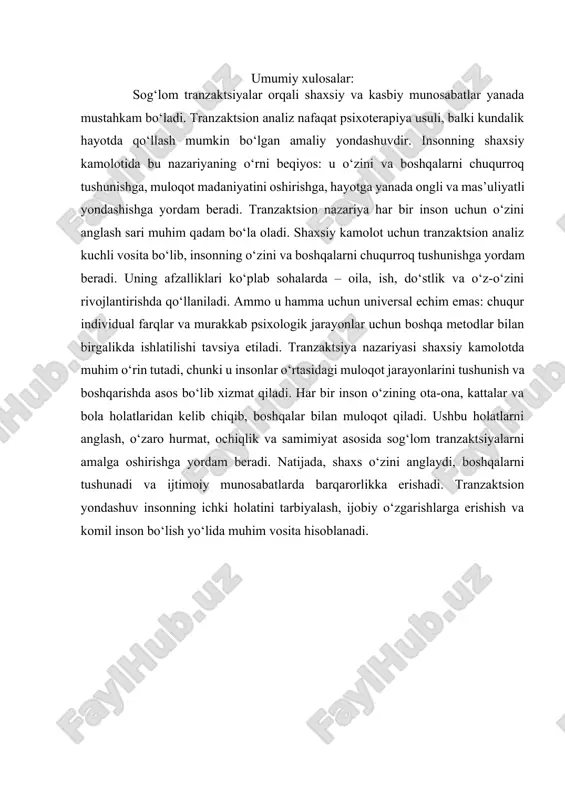ish va boshqarishda asos bo‘lib xizmat qiladi. har bir inson o‘zining ota-ona, kattalar va bola holatlaridan kelib chiqib, boshqalar bilan muloqot qiladi. ushbu holatlarni anglash, o‘zaro hurmat, ochiqlik va samimiyat asosida sog‘lom tranzaktsiyalarni amalga oshirishga yordam beradi. natijada, shaxs o‘zini anglaydi, boshqalarni tushunadi va ijtimoiy munosabatlarda barqarorlikka erishadi. tranzaktsion yondashuv insonning ichki holatini tarbiyalash, ijobiy o‘zgarishlarga erishish va komil inson bo‘lish yo‘lida muhim vosita hisoblanadi.